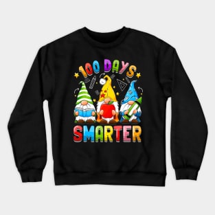 100 Days Smarter Cute Gnomes 100 Day Of School Teachers Kids Crewneck Sweatshirt